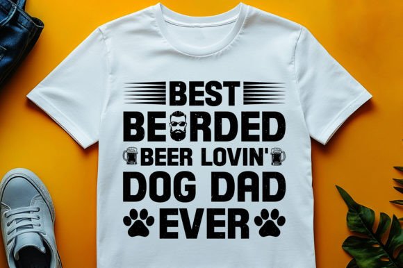 Best Bearded Beer Lovin Dog Dad Ever
